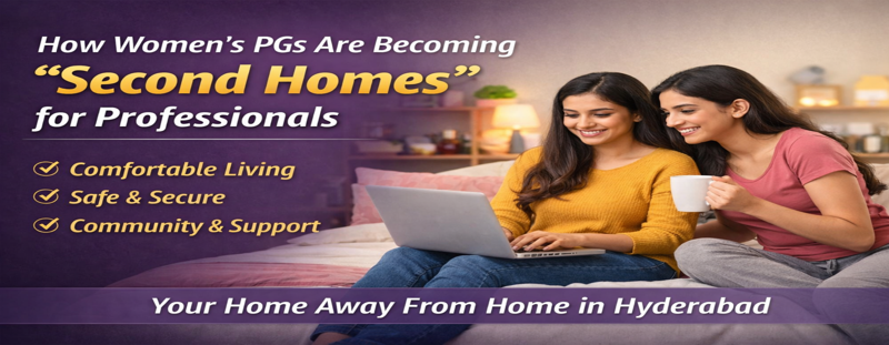 How Women’s PGs Are Becoming “Second Homes” for Professionals